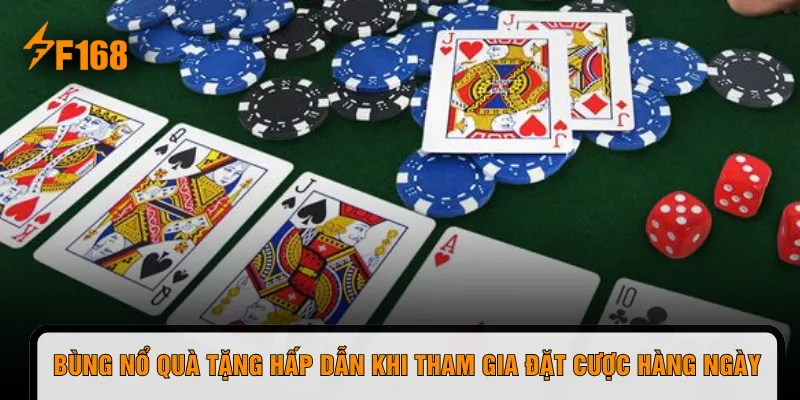 Bùng nổ quà tặng hấp dẫn khi tham gia đặt cược hàng ngày