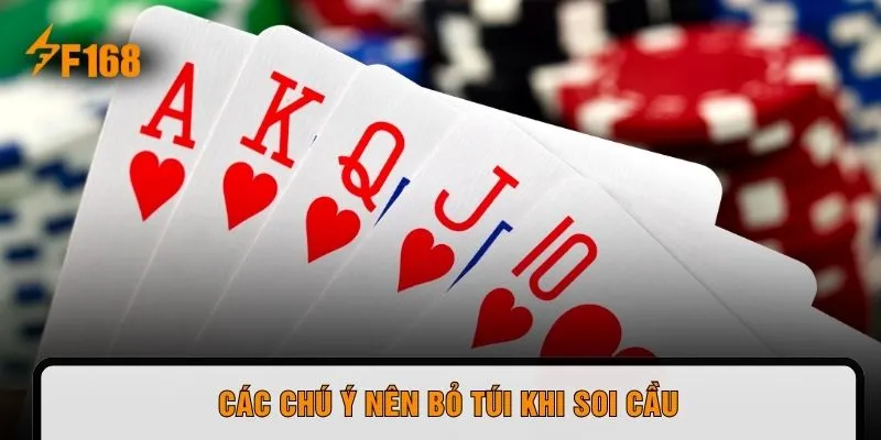 Các chú ý nên bỏ túi khi soi cầu
