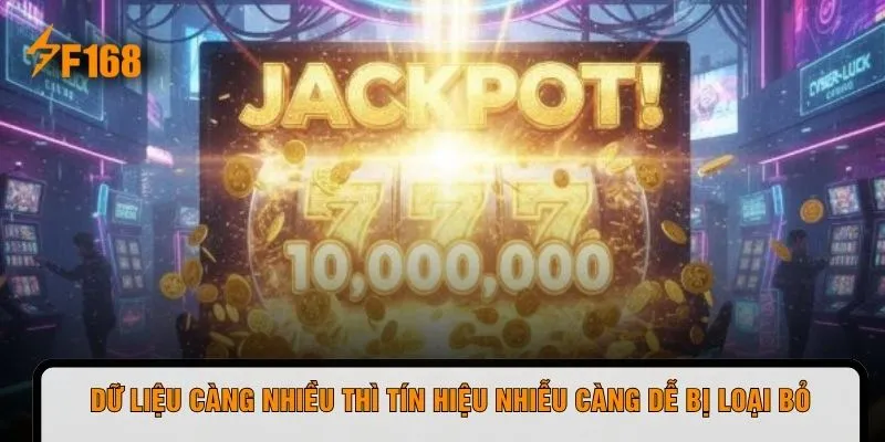 Dữ liệu càng nhiều thì tín hiệu nhiễu càng dễ bị loại bỏ