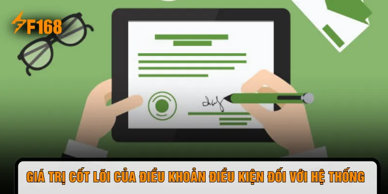 Giá trị cốt lõi của điều khoản điều kiện đối với hệ thống