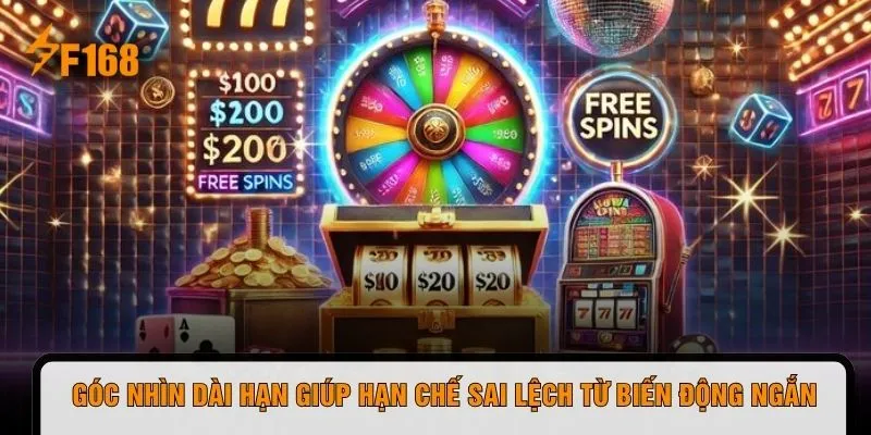 Góc nhìn dài hạn giúp hạn chế sai lệch từ biến động ngắn